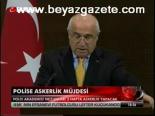 Polise Askerlik Müjdesi
