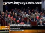 Meclis'te Yoğun Mesai
