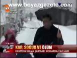 Kar, Soğuk Ve Ölüm