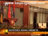 Davutoğlu Bosna Hersek'te