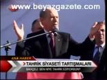 Tahrik Siyaseti Tartışmaları