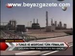 Tunus Ve Mısır'daki Türk Firmaları