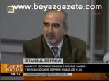 İstanbul Depremi Ne Zaman?