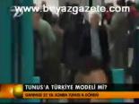 Tunus'ta Türkiye Modeli Mi?