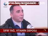 Sıfır Yağ, Vitamin Deposu