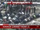 Sokağa Çıkmak Yasak(!)