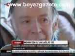 Münir Özkul'un Sağlığı İyi