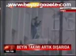 Beyin Takımı Artık Dışarıda