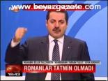 Romanlar Tatmin Olmadı
