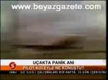 Uçakta Panik Anı