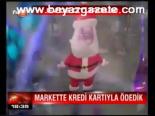 Markette Kredi Kartıyla Ödedik