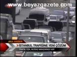 İstanbul Trafiğine Yeni Çözüm