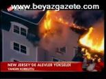 New Jersey'de Alevler Yükseldi