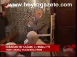 Erbakan'ın Sağlık Durumu
