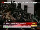 Ak Parti Grubunda Gerginlik