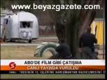 Abd'de Film Gibi Çatışma