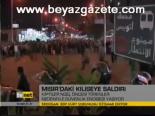 Mısır'daki Kiliseye Saldırı