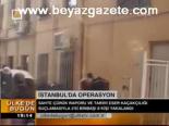 İstanbul'da Operasyon