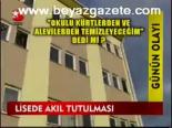 Lisede Akıl Tutulması
