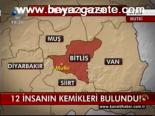 12 İnsanın Kemikleri Bulundu!