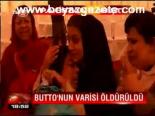 Butto'nun Varisi Öldürüldü
