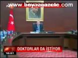 Doktorlar Da İstiyor