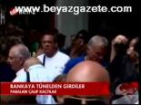 Bankaya Tünelden Girdiler