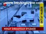 Nihat Sırdar'dan Eylemce