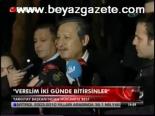 Verelim İki Günde Bitirsinler