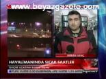 Havalimanında Sıcak Saatler