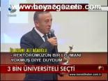 3 Bin Üniversiteli Seçti