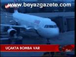 Uçakta Bomba Var