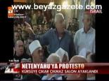 Netanyahu'ya Protesto