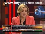 Lieberman'dan Davet