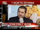 Eyvah Eyvah 2 Filmin Galasını Haberi