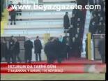 Erzurum'da Tarihi Gün