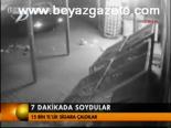 7 Dakikada Soydular