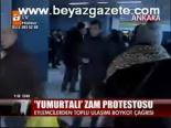 Yumurtalı Zam Protestosu