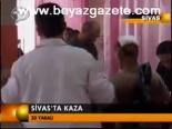 Sivas'ta Kaza