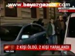 2 Kişi Öldü, 2 Kişi Yaralandı