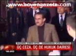 Üç Ceza, Üç De Hukuk Dairesi