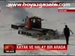 Kayak Ve Halay Bir Arada