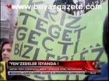 Yen Zedeler İsyanda !