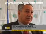 Tutukluluk Süreleri