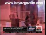 Ankara'da Bomba Paniği
