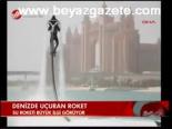 Denizde Ucuran Roket