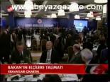 Bakan'ın Elçilere Talimatı