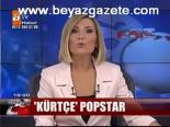 Kürtçe Popstar