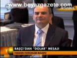 Başçı'dan Dolar Mesajı