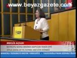 Meclis Açıldı